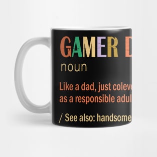 Gamer Dad Like A Dad Just Coleverly Disguised As A Responsible Adult Also Handsome Exceptional Mug